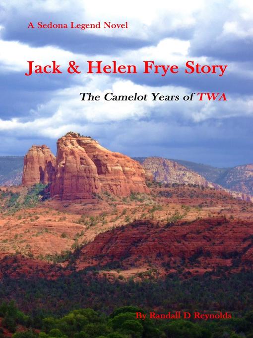Title details for Jack & Helen Frye Story by Randall D Reynolds - Available
